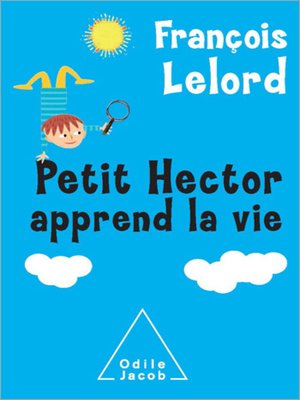 cover image of Petit Hector apprend la vie